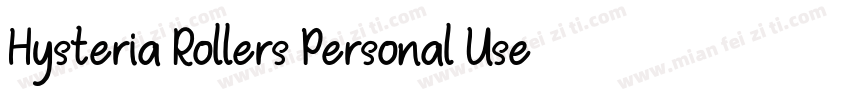 Hysteria Rollers Personal Use Sans字体转换
